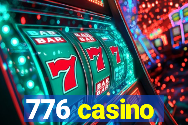 776 casino